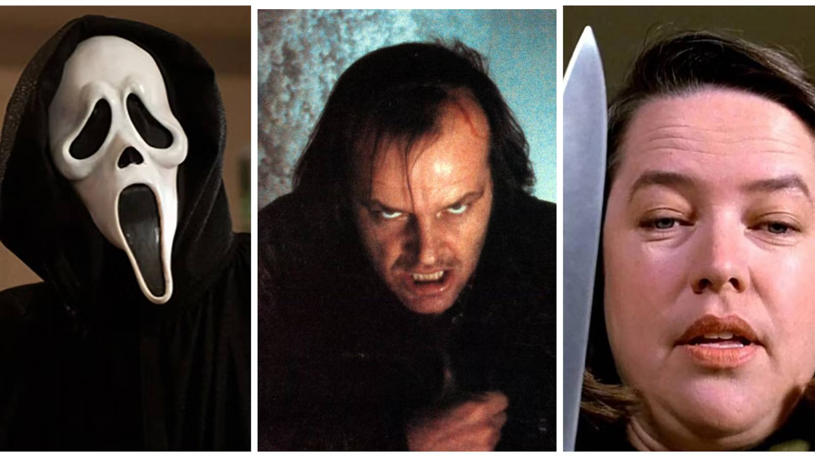 Ghostface in Scream. Jack Torrance in the Shining. Annie Wilkes in Misery.