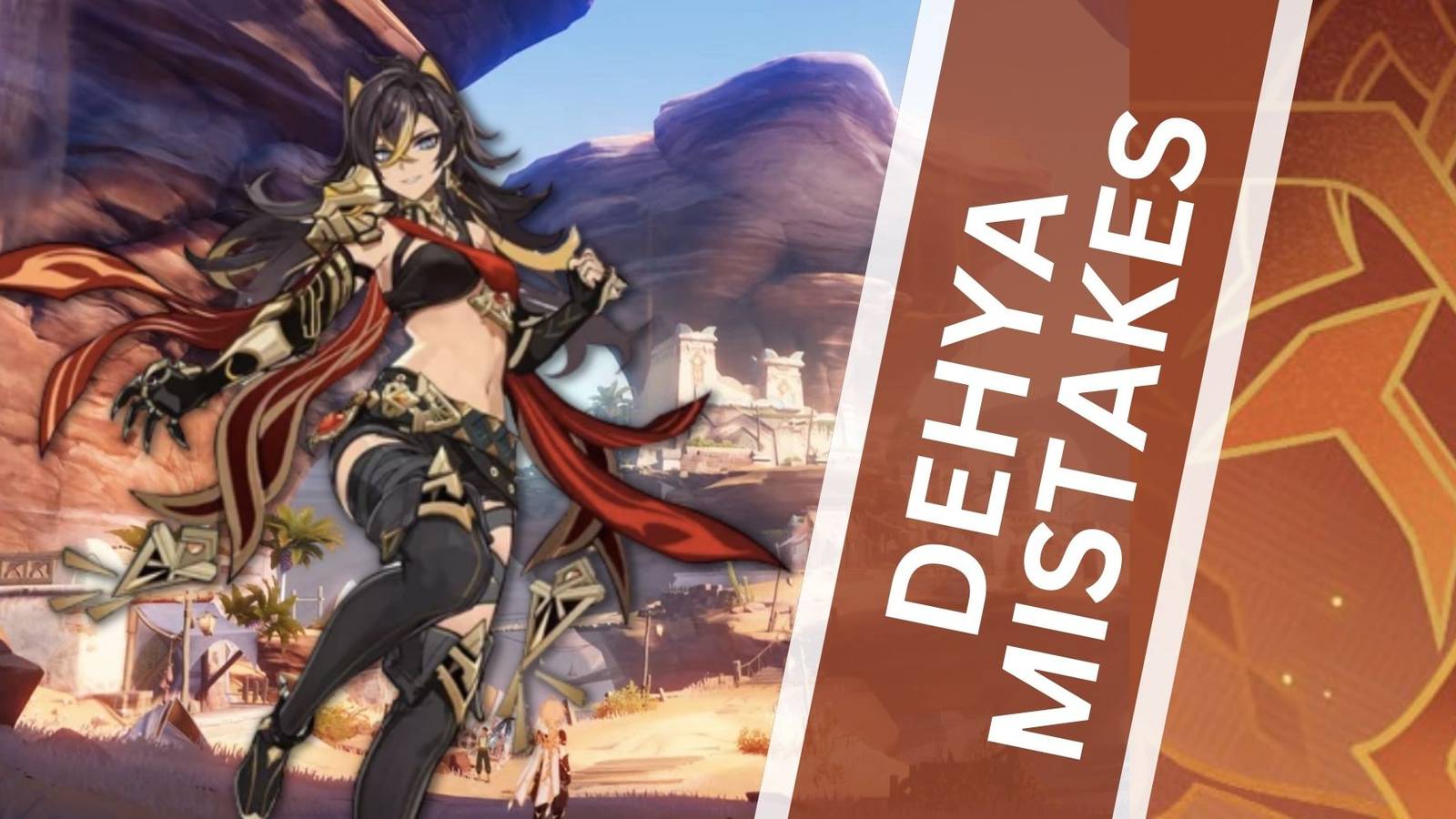 Genshin Impact - Dehya Mistakes