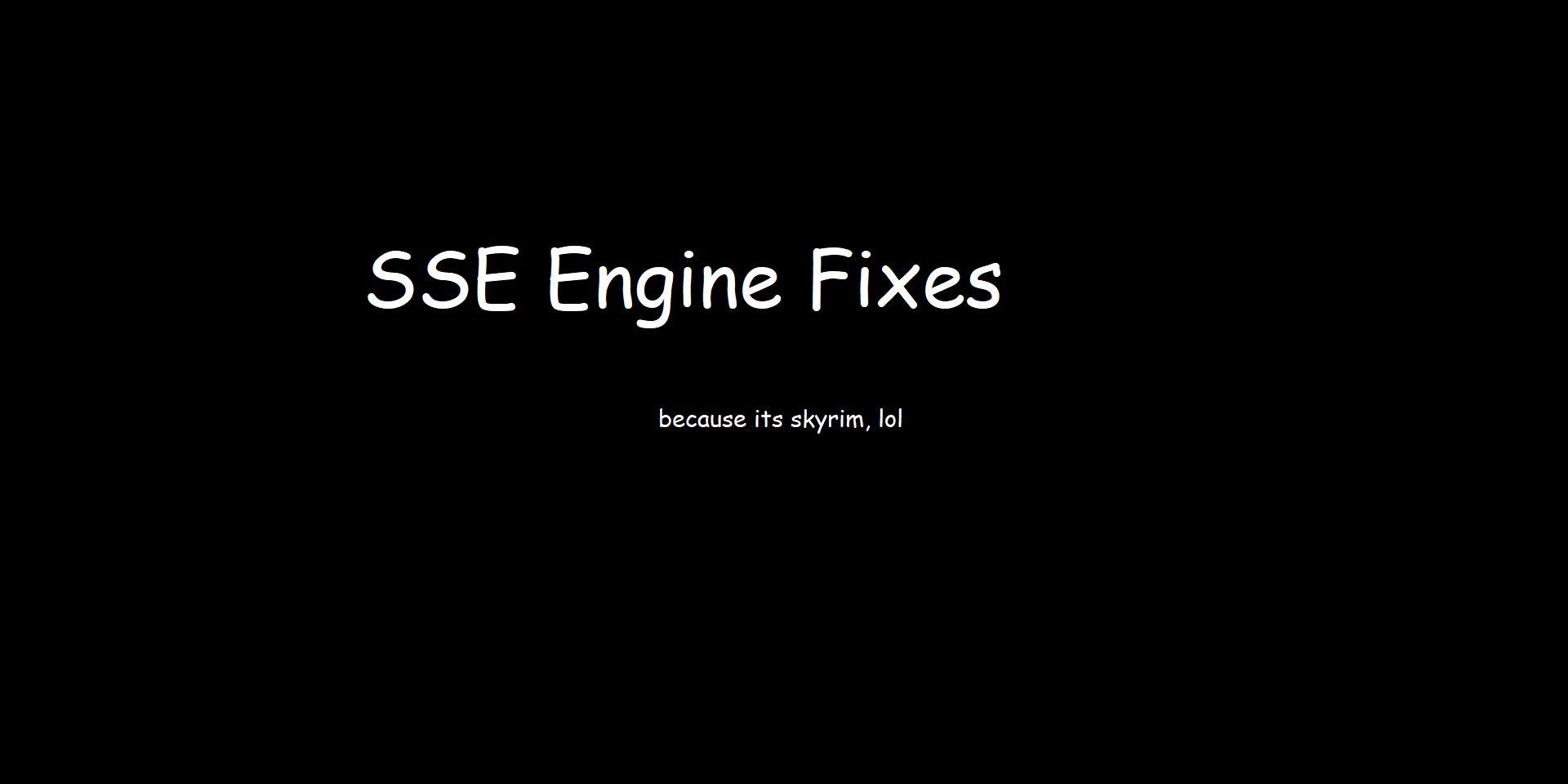 A screenshot of the mod SSE Engine Fixes