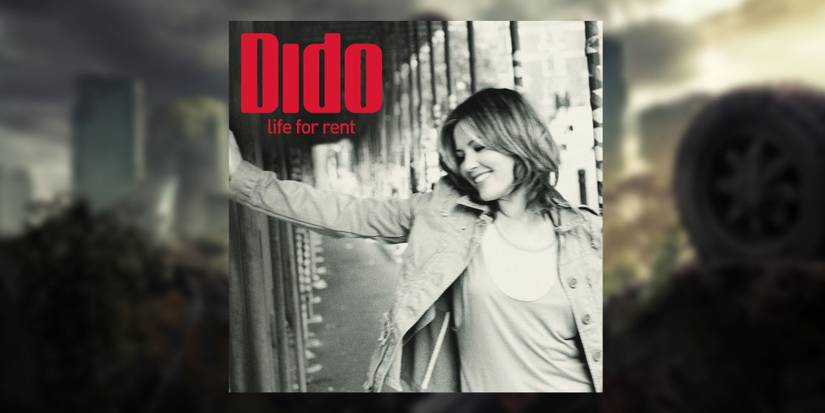 The Last Of Us HBO Dido Life For Rent album cover
