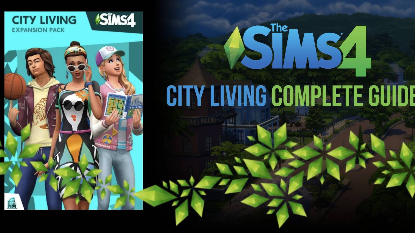 The Sims 4 City Living Full Guide