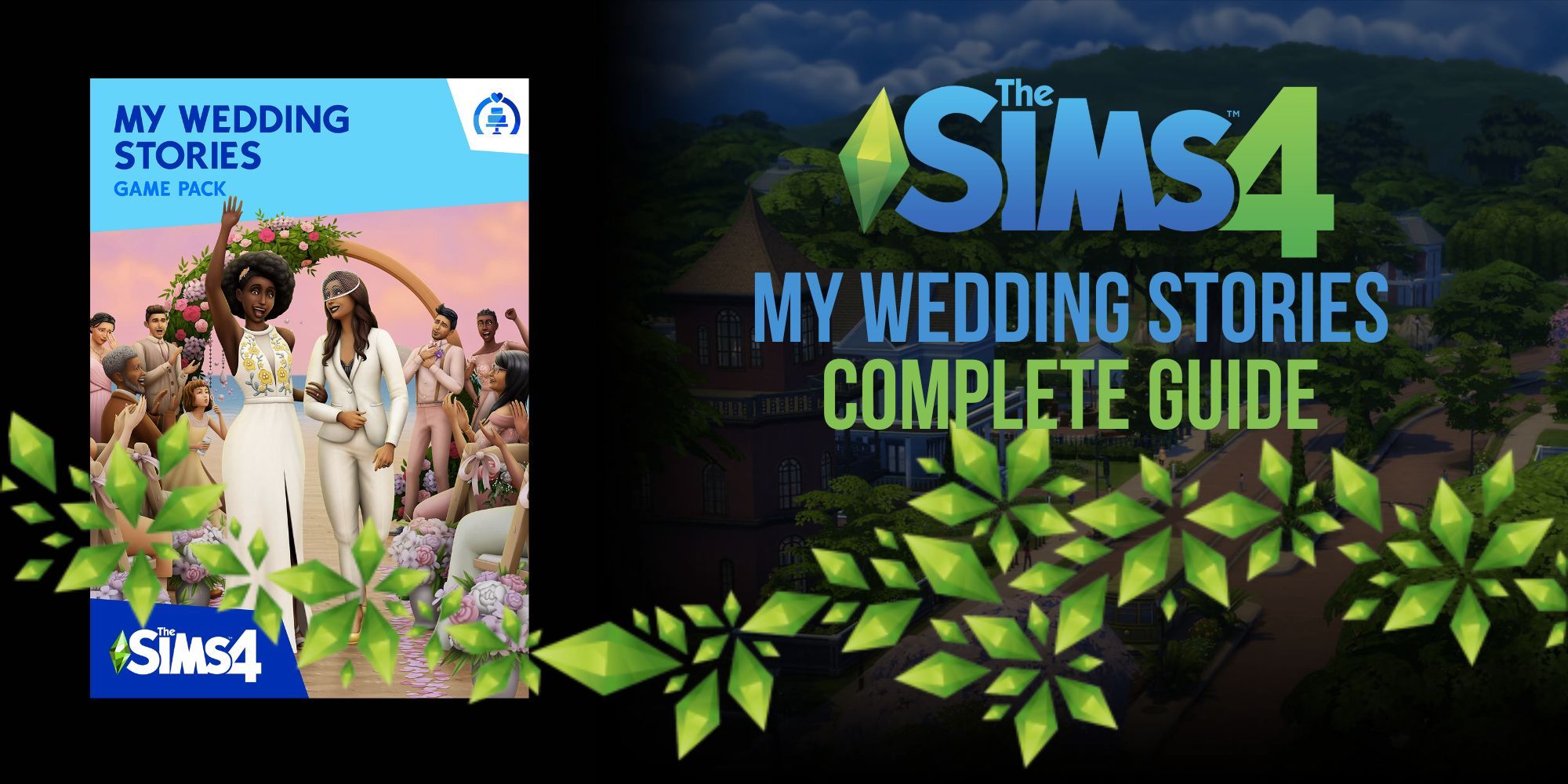 The Sims 4: My Wedding Stories Complete Guide