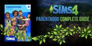 The Sims 4 Parenthood Complete Guide