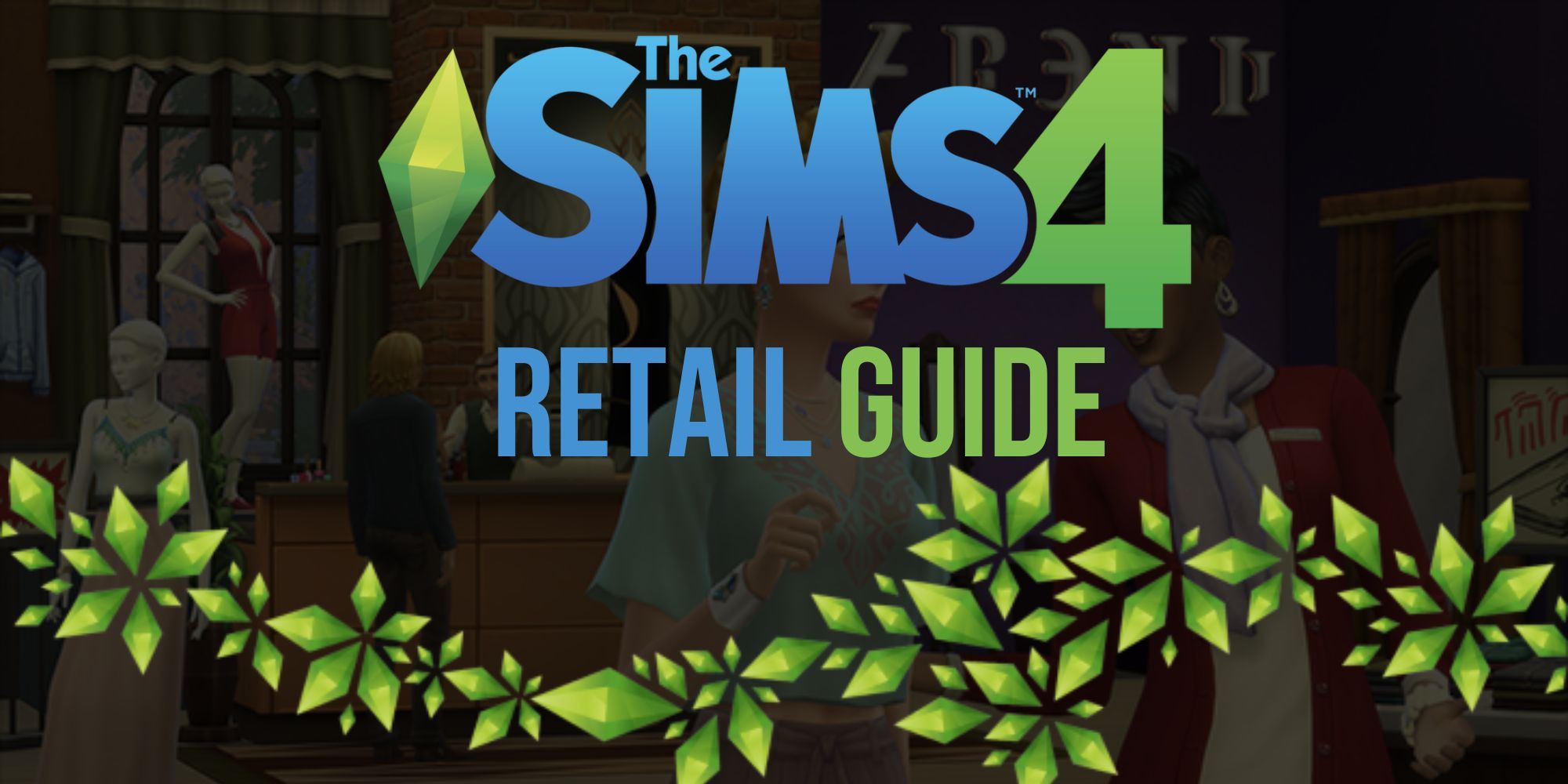 The Sims 4 Retail Guide Thumbnail