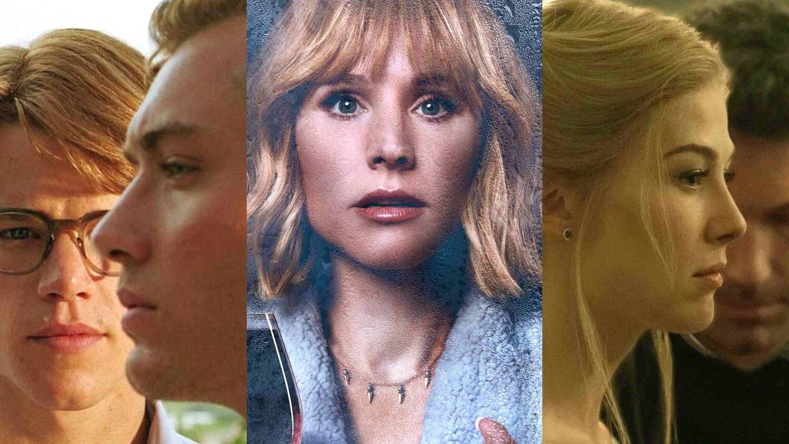 Tom and Dickie in The Talented Mr. Ripley, Anna in The Woman in the House Across the Street from the Girl in the Window, Amy and Nicholas in Gone Girl