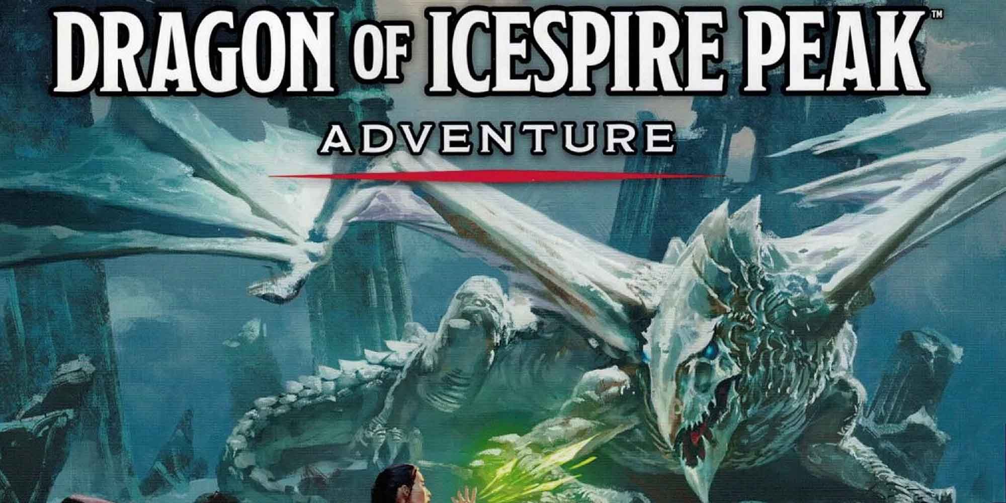 The cover of Dragon of Icespire Peak D&D campaign book