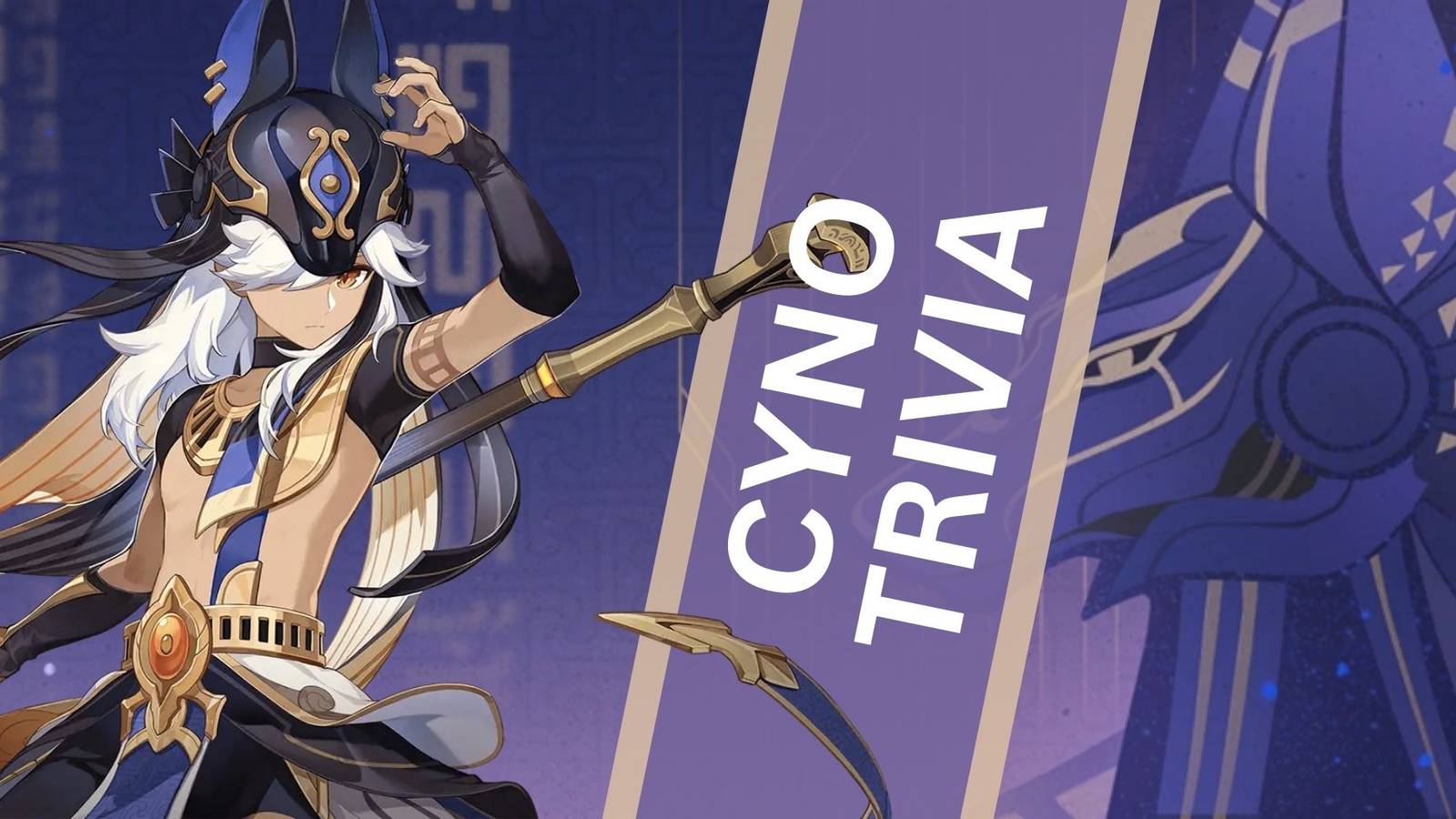 Genshin Impact - Cyno Trivia