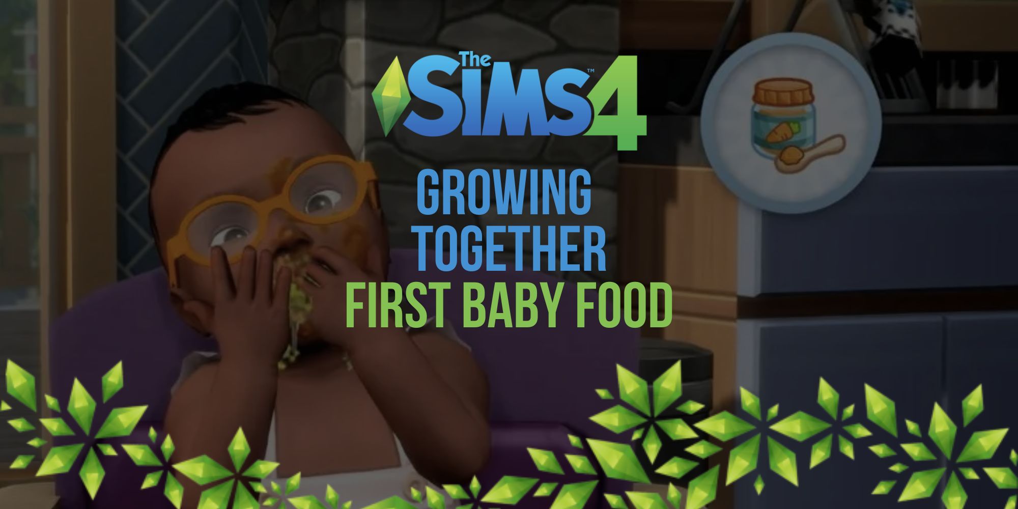 The Sims 4 Growing Together Baby Food Guide