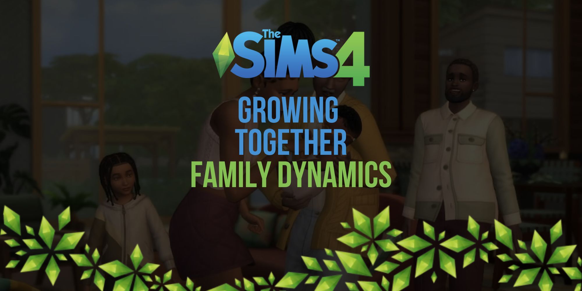 The Sims 4 Growing Together: Family Dynamics Guide