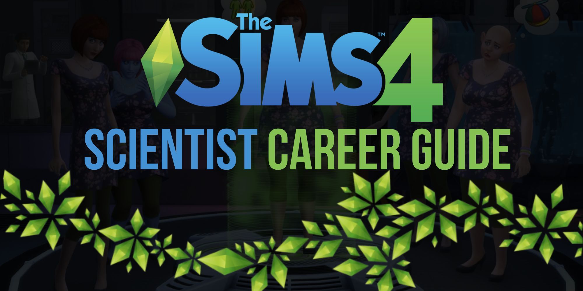 The Sims 4 Scientist Career Guide Thumbnail