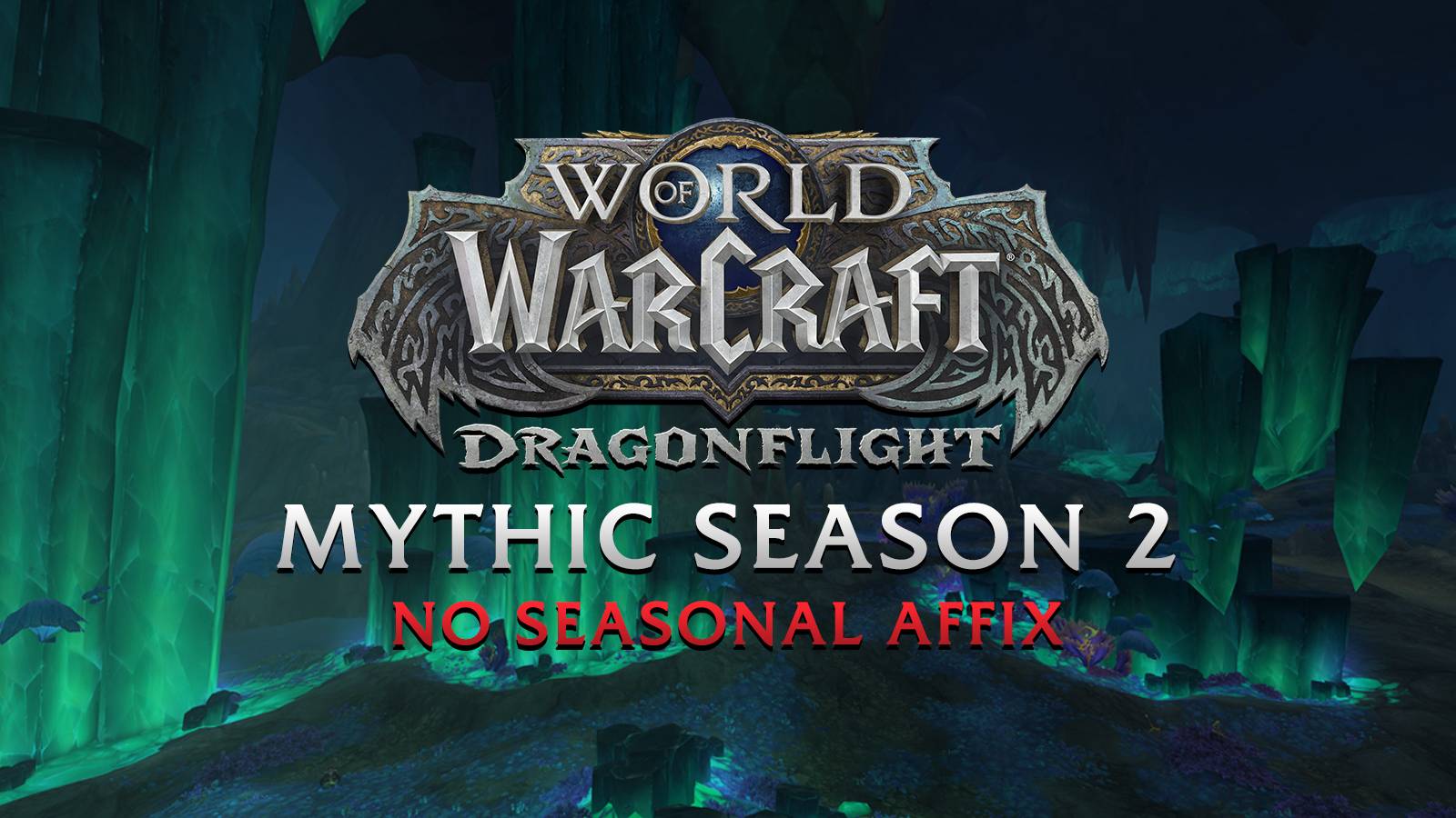wow world of warcraft dragonflight mythic season 2 no seasonal affix planned embers of neltharion 10.1