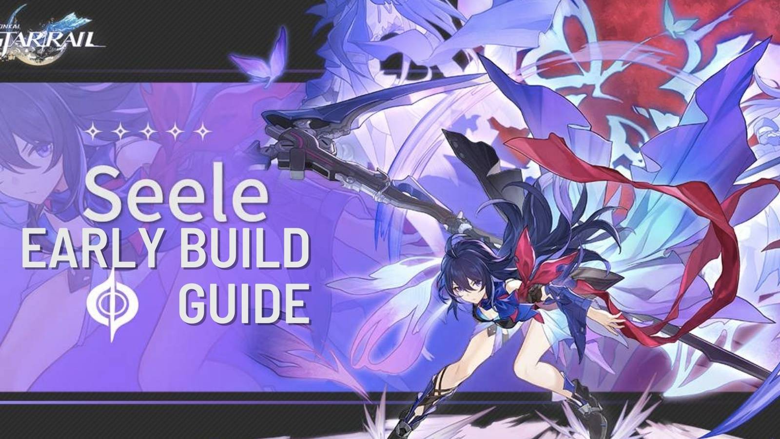 Honkai Star Rail_ Seele Early Build Guide
