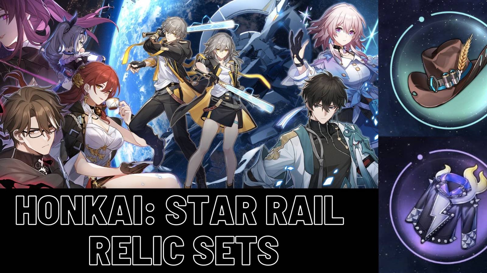 Honkai_ Star Rail_ All Available Relic Sets, Explained