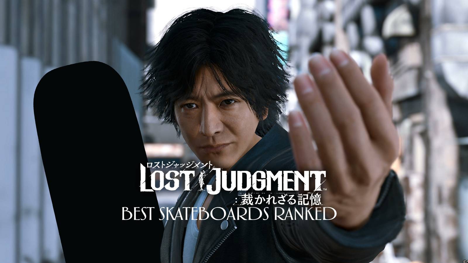 lost-judgement-best-skateboards-ranked