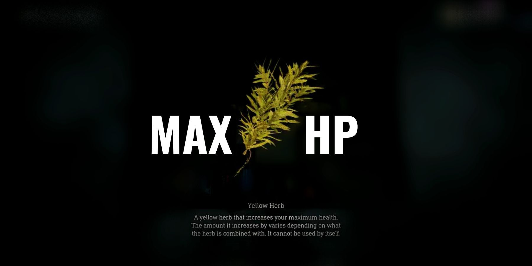 image showing yellow herb which increases max hp in the re4 remake.