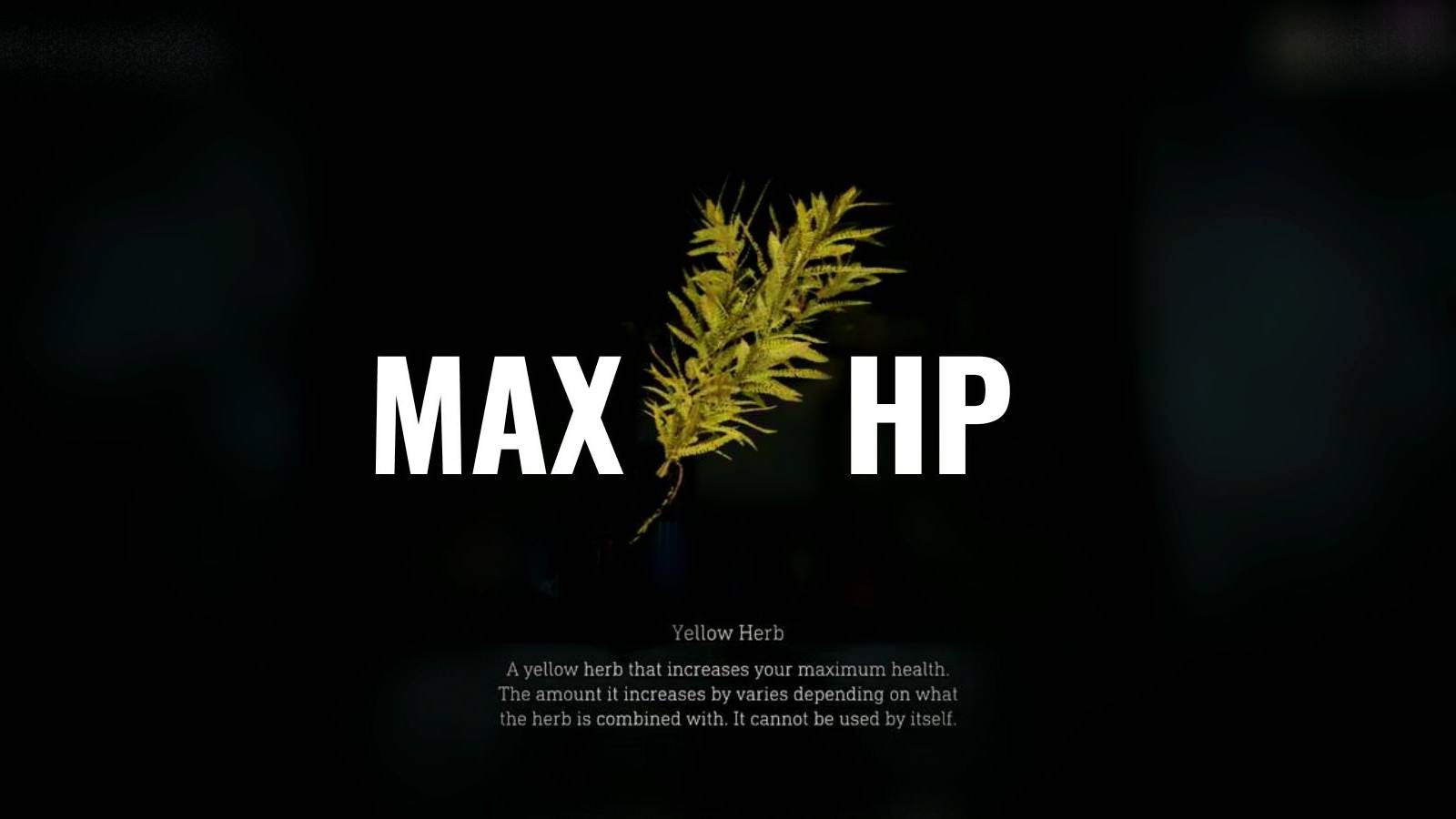 image showing yellow herb which increases max hp in the re4 remake.