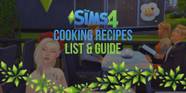 The Sims 4 Cooking Recipes Guide