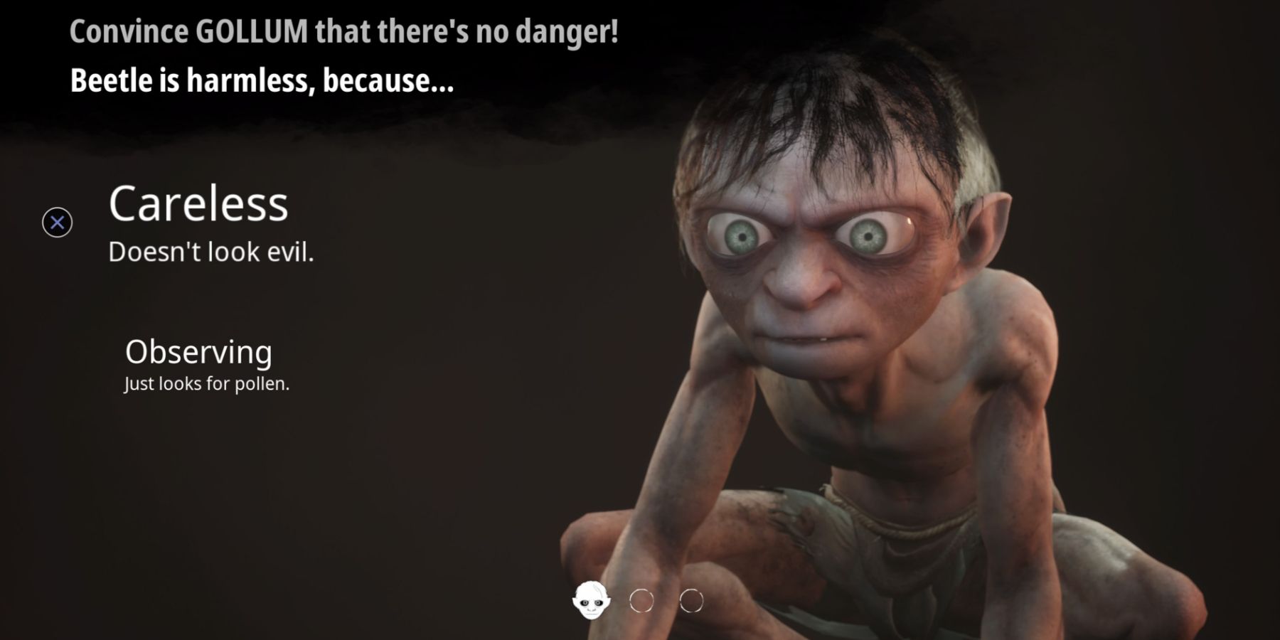 Convince Gollum in The Lord of the Rings: Gollum