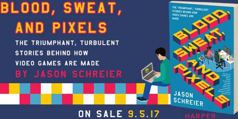Best Game Books- Blood Sweat & Pixels