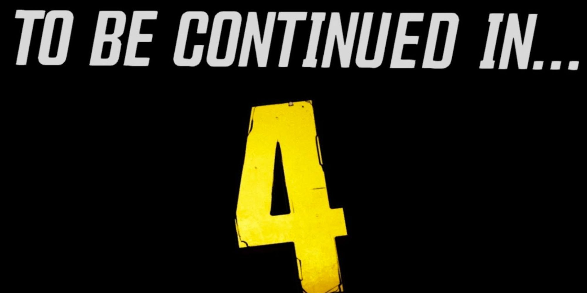 Borderlands 3 Fake Ending Screen To Be Continued in 4