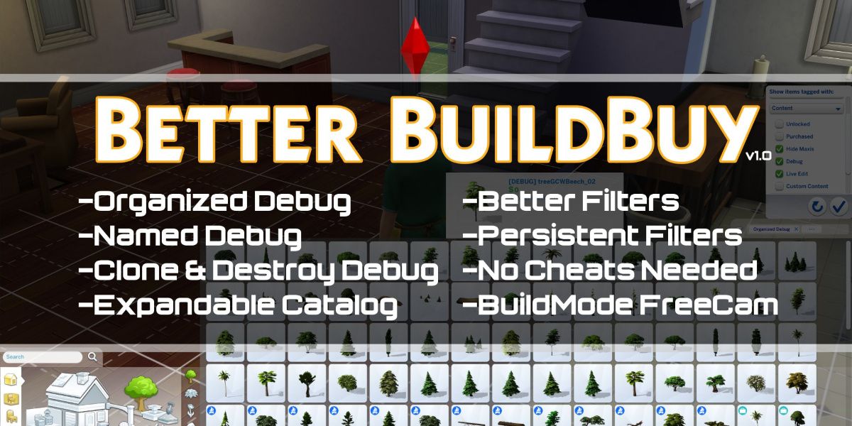TwistedMexi's Better BuildBuy Mod features