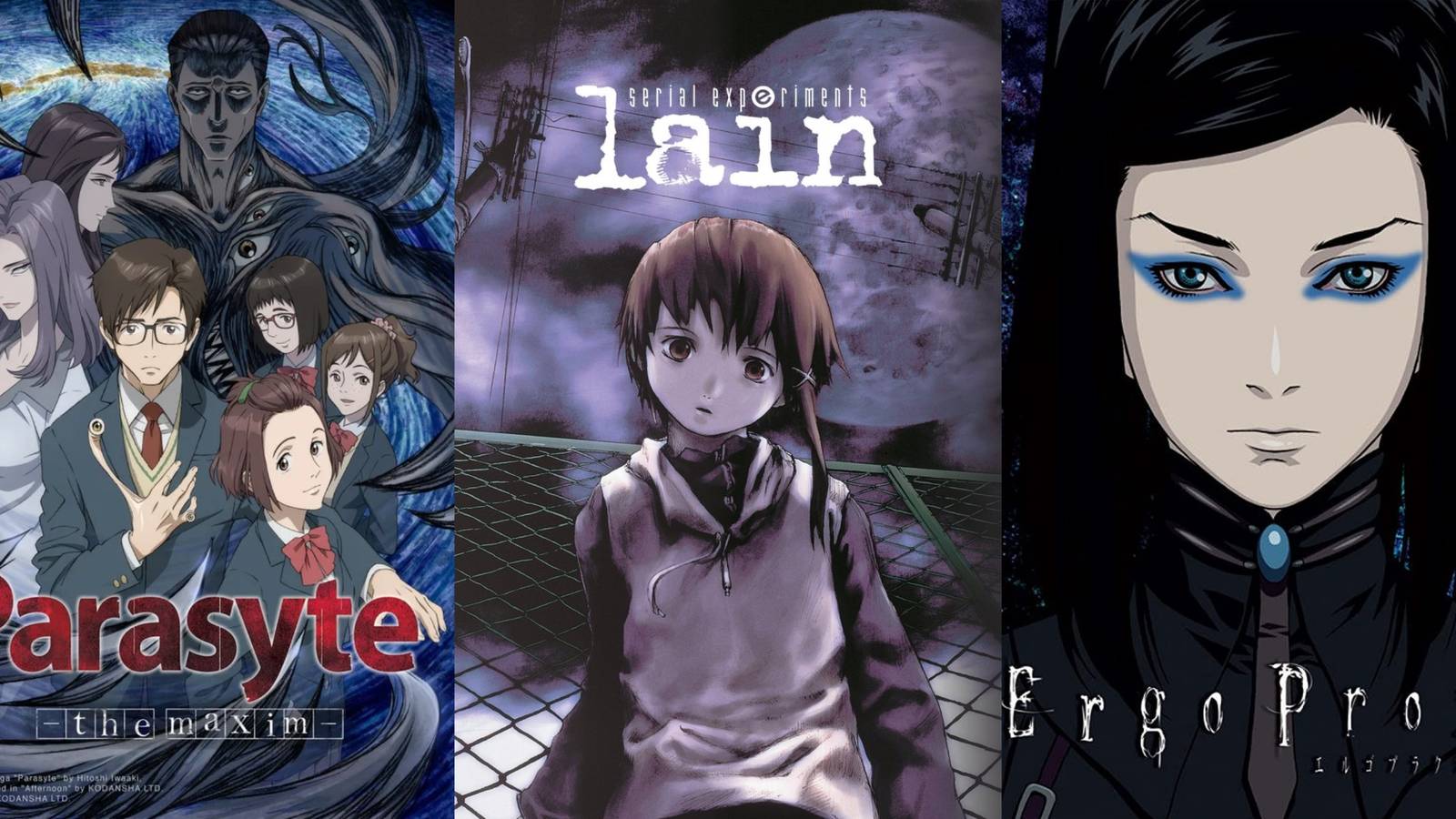 Gantz, Ergo Proxy and Parasyte