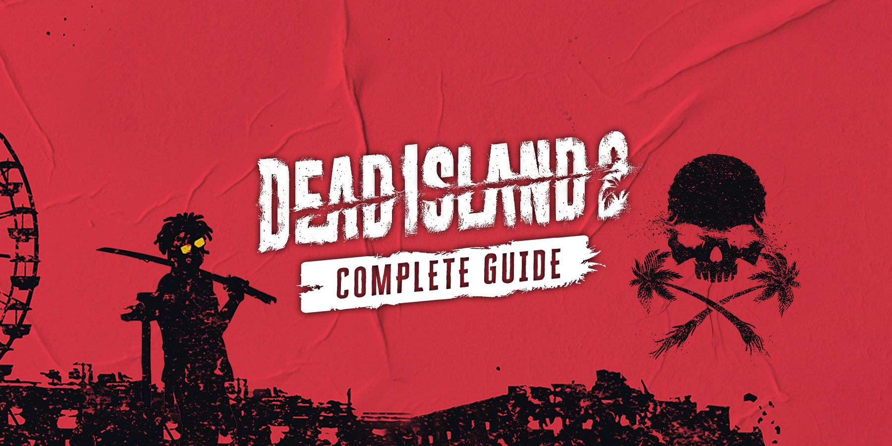 All Update Patch Notes for Dead Island 2: All New Features - News