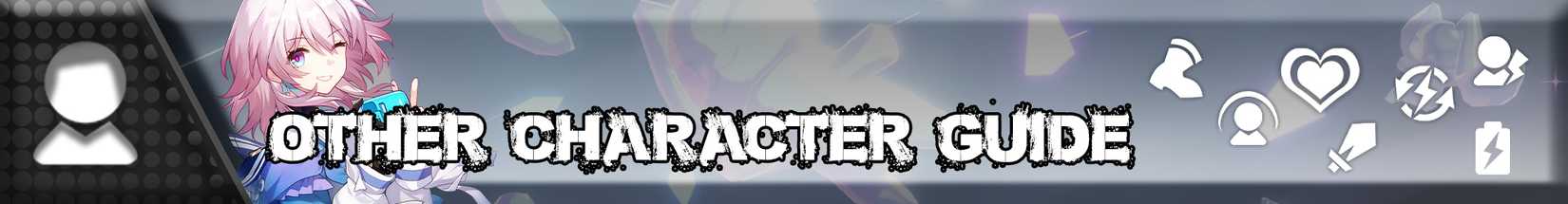 honkai star rail other characters guides and ranking