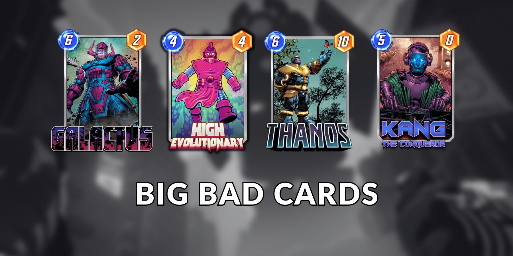 image showing all four big bad cards in marvel snap.