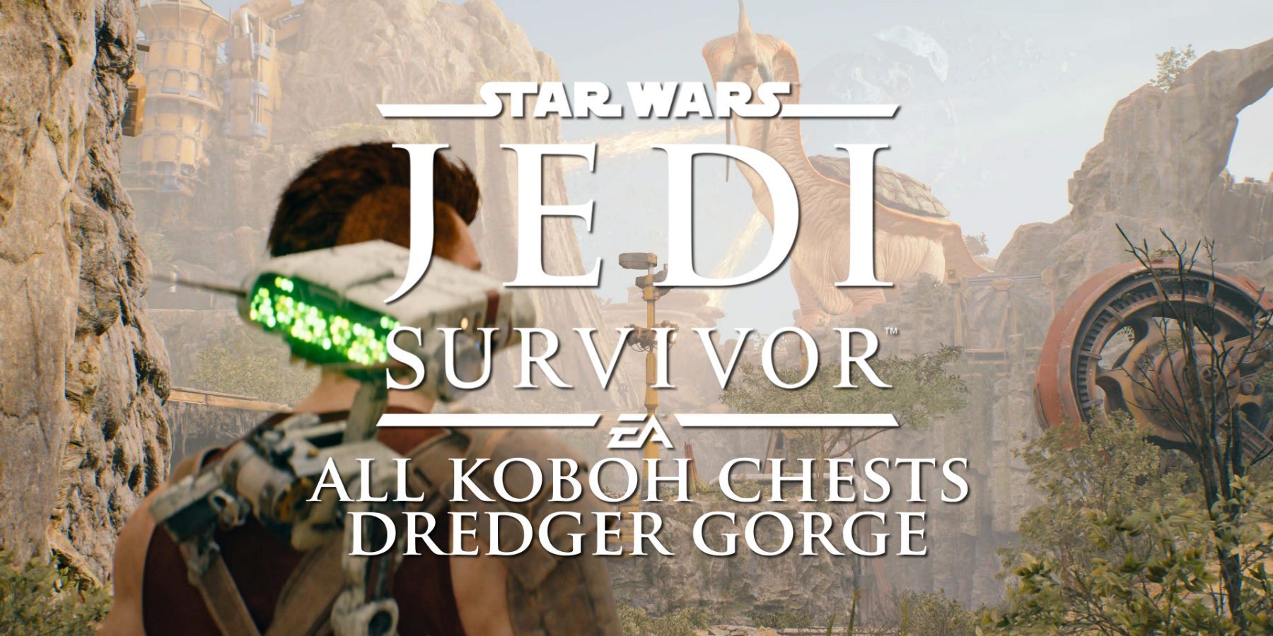 Star Wars Jedi Survivor logo all dredger gorge chests