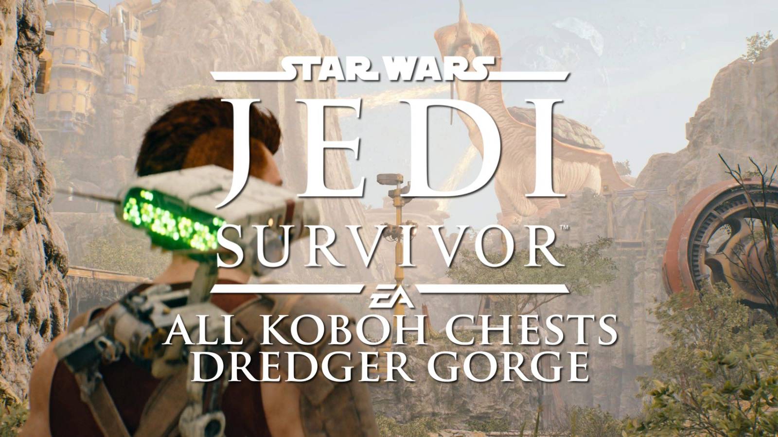 Star Wars Jedi Survivor logo all dredger gorge chests