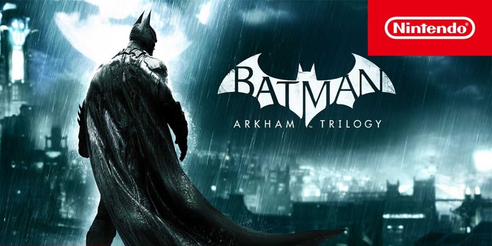 Batman Arkham Trilogy Switch
