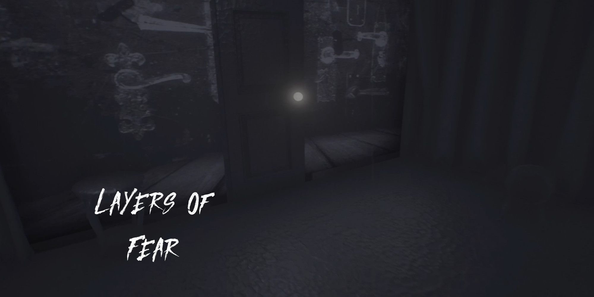 layers of fear - photo door - feature-1