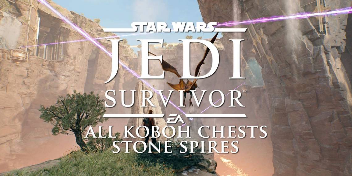 Star Wars Jedi: Survivor - Todos los cofres de Koboh: Torres de Piedra