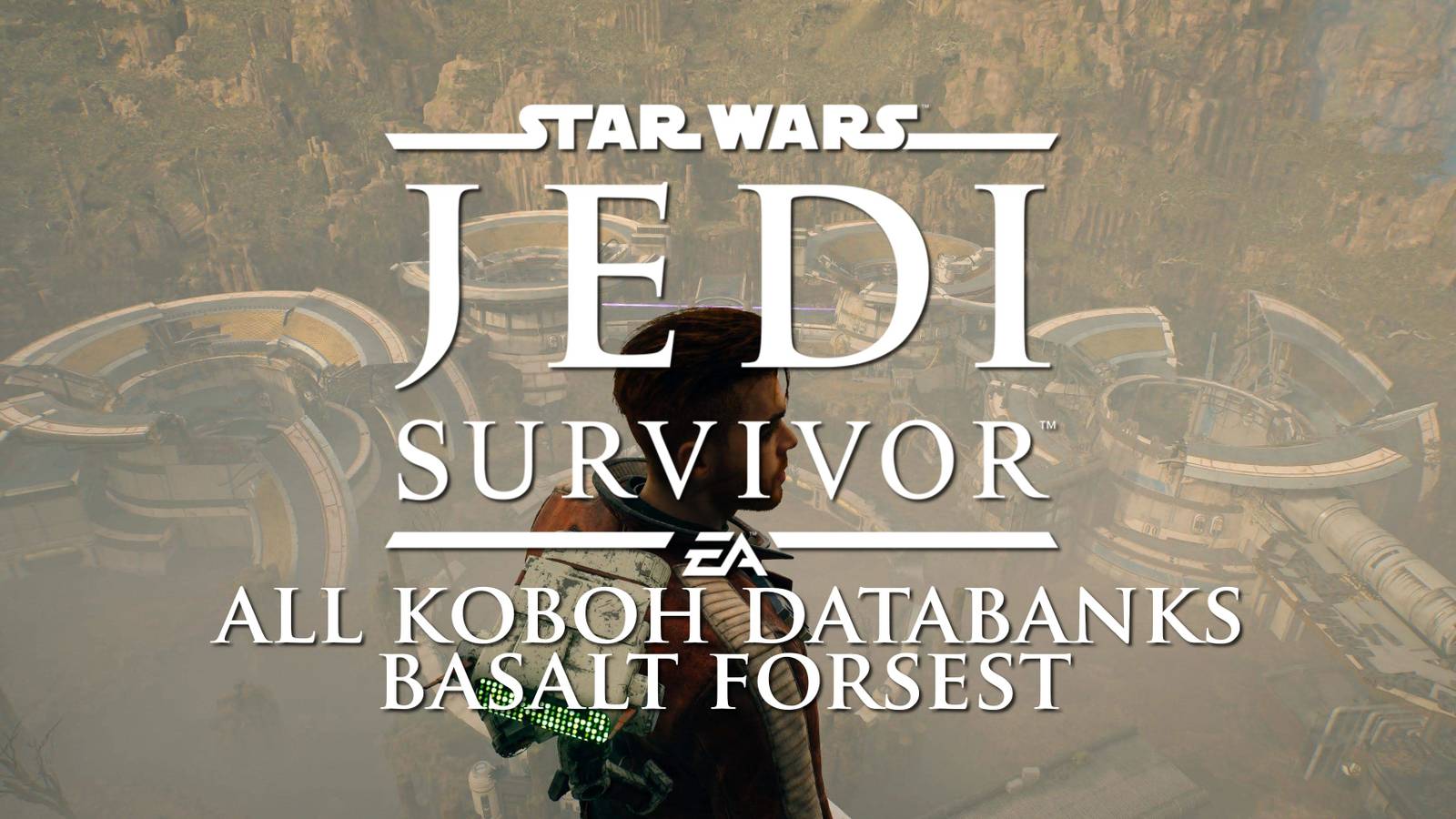 star wars jedi survivor logo all koboh databanks basalt forestjpg