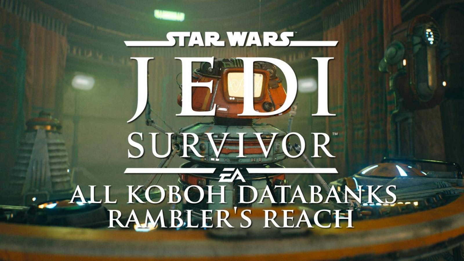 star wars jedi survivor logo all koboh databanks rambler's reach