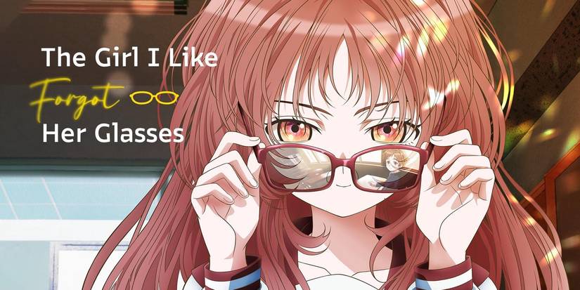 The Girl I Iike Forgot Her Glasses cover image