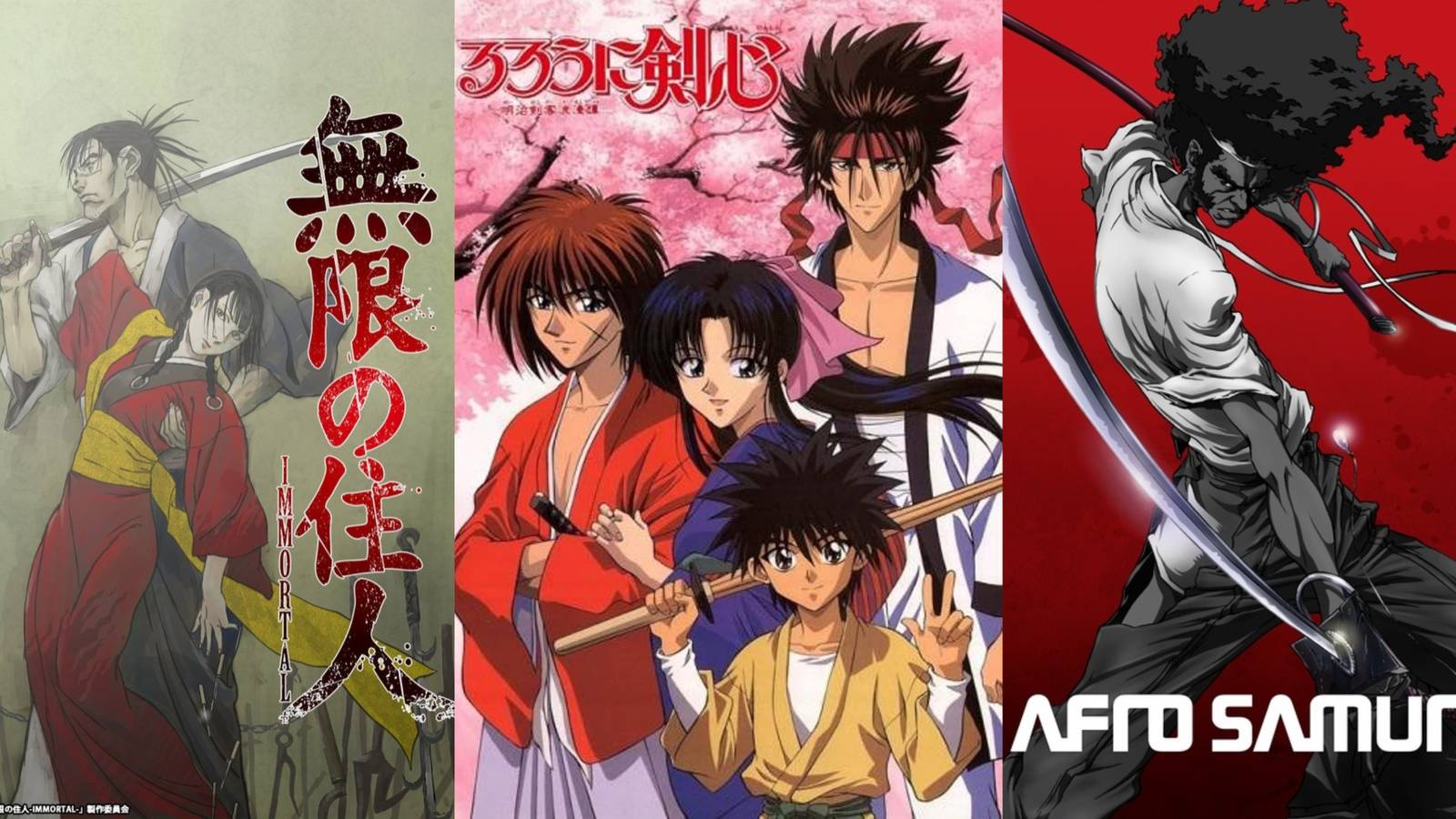 Rurouni Kenshin, Blade of the immortal and Afro Samurai 