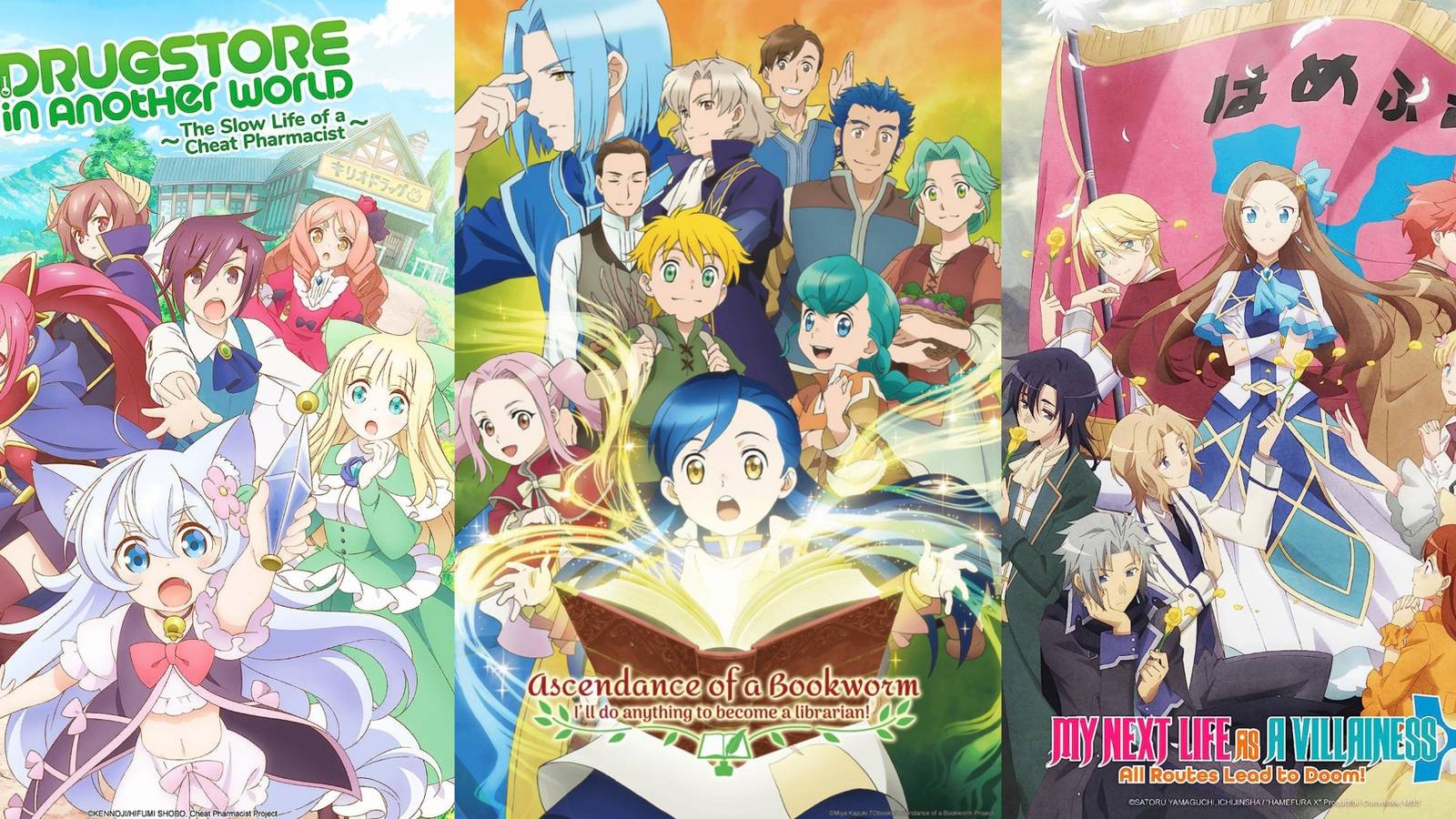 Ascendence of a bookworm, Next life as a villainess and Drugstore in another world