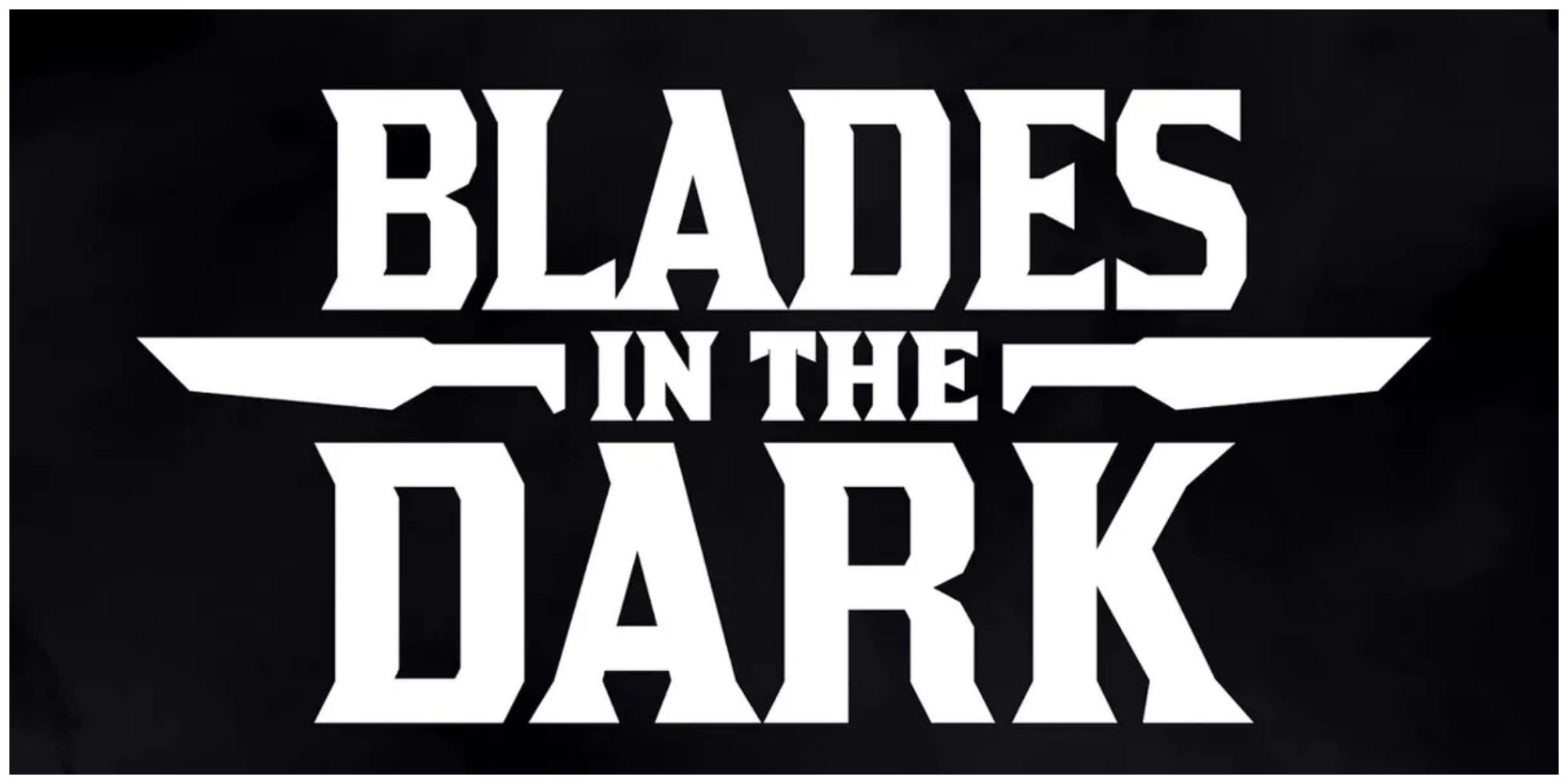 Blades In The Dark title