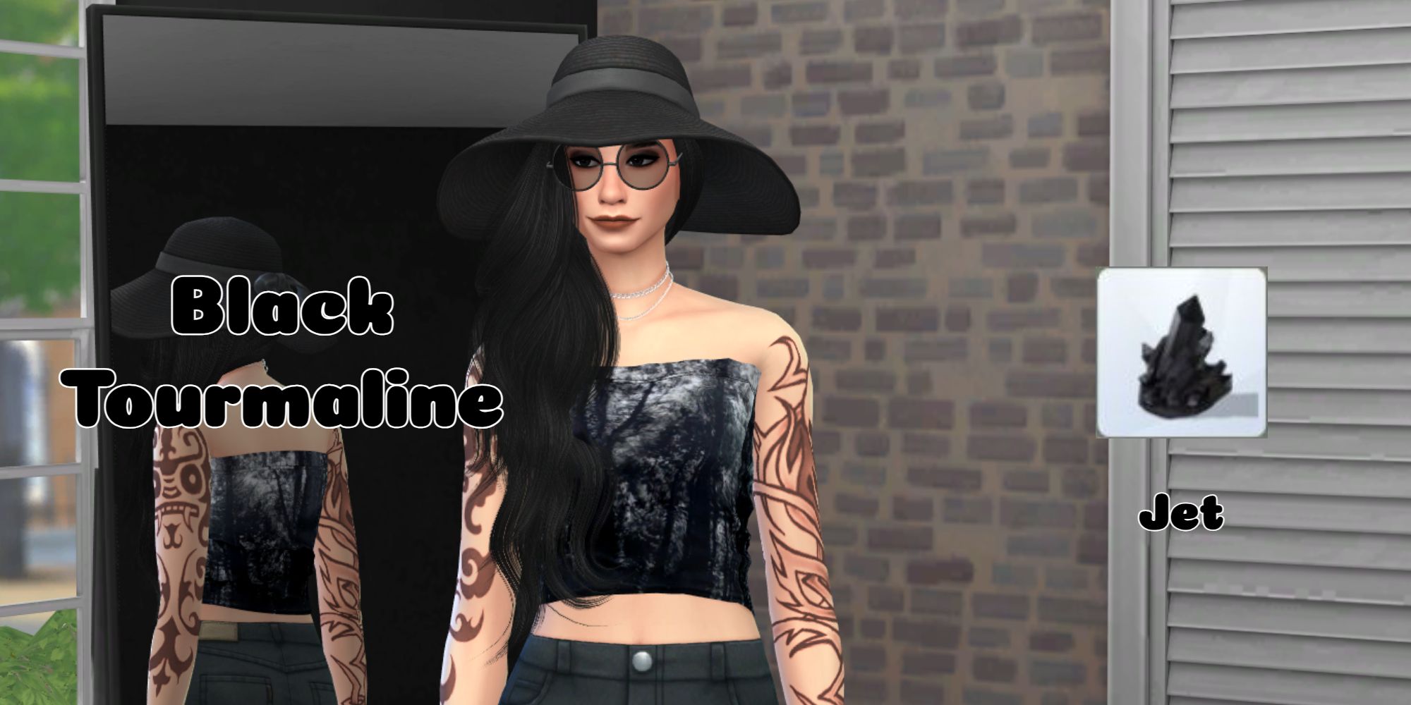 A Sim with dark hair and tattoos represents the black tourmaline crystal and should collect jet