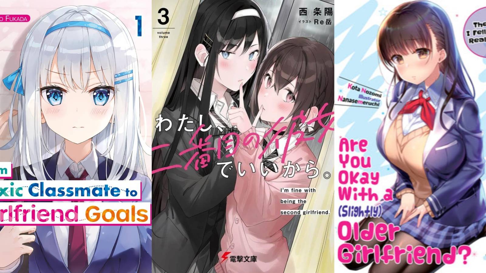 Toxic Classmate, Are you Okay with an Older Girlfriend, I’m Fine With Being The Second Girlfriend