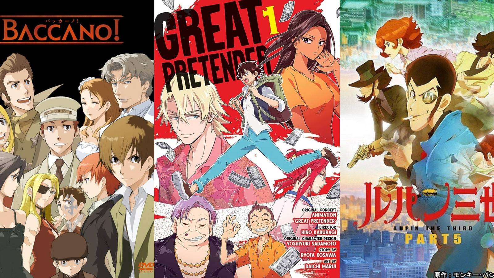 Baccano! Great Pretender and Lupin III