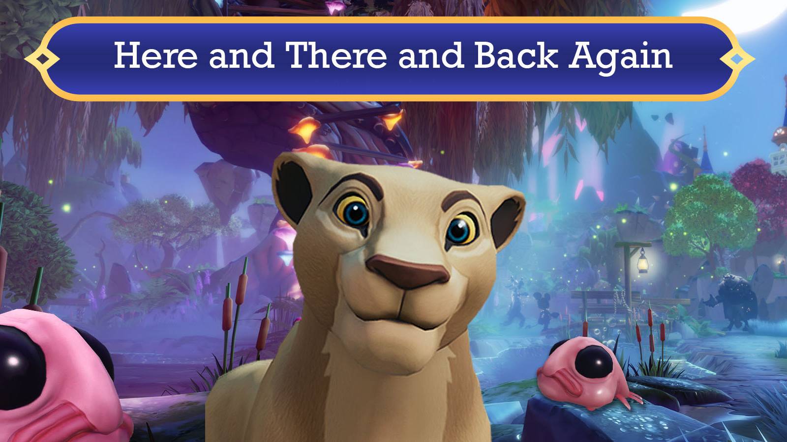 disney-dreamlight-valley-here-and-there-and-back-again-walkthrough