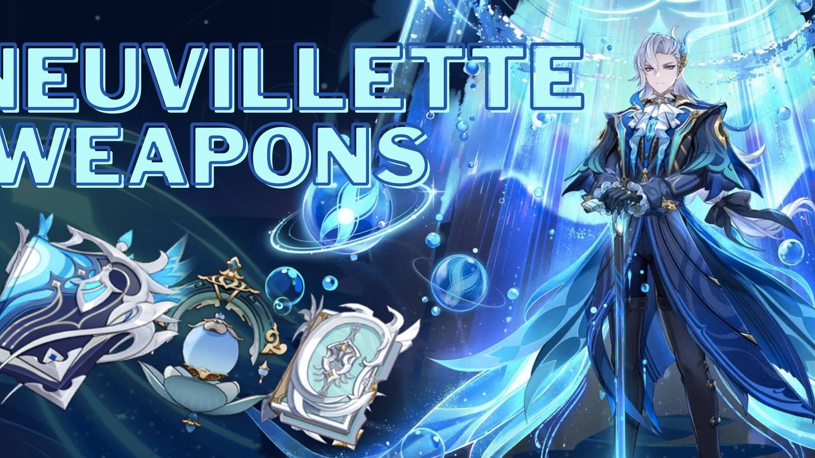 Genshin Impact Neuvillette Best Weapon