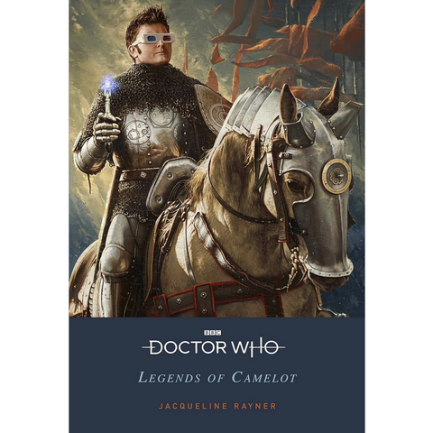 Doctor Who: Legends of Camelot book