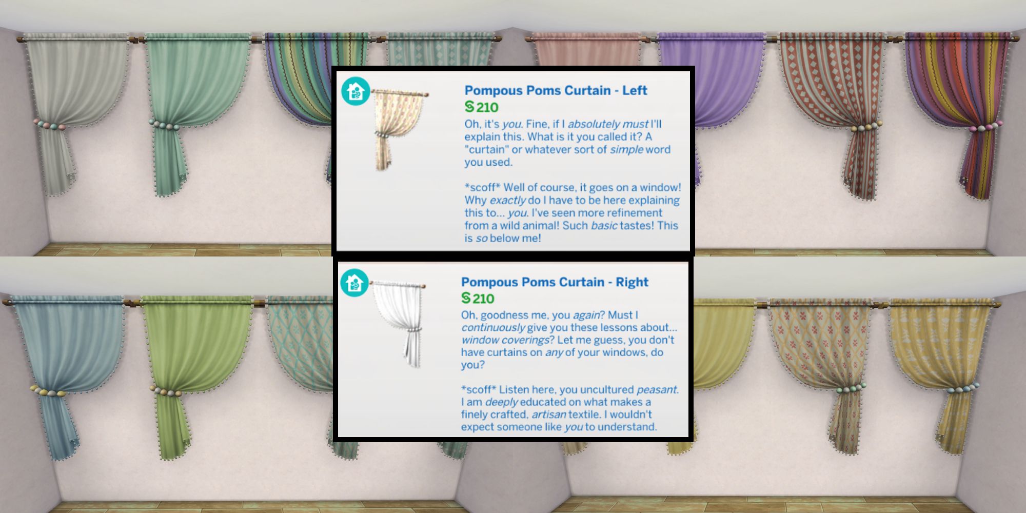The Pompous Poms Curtains has a funny description in build/buy mode