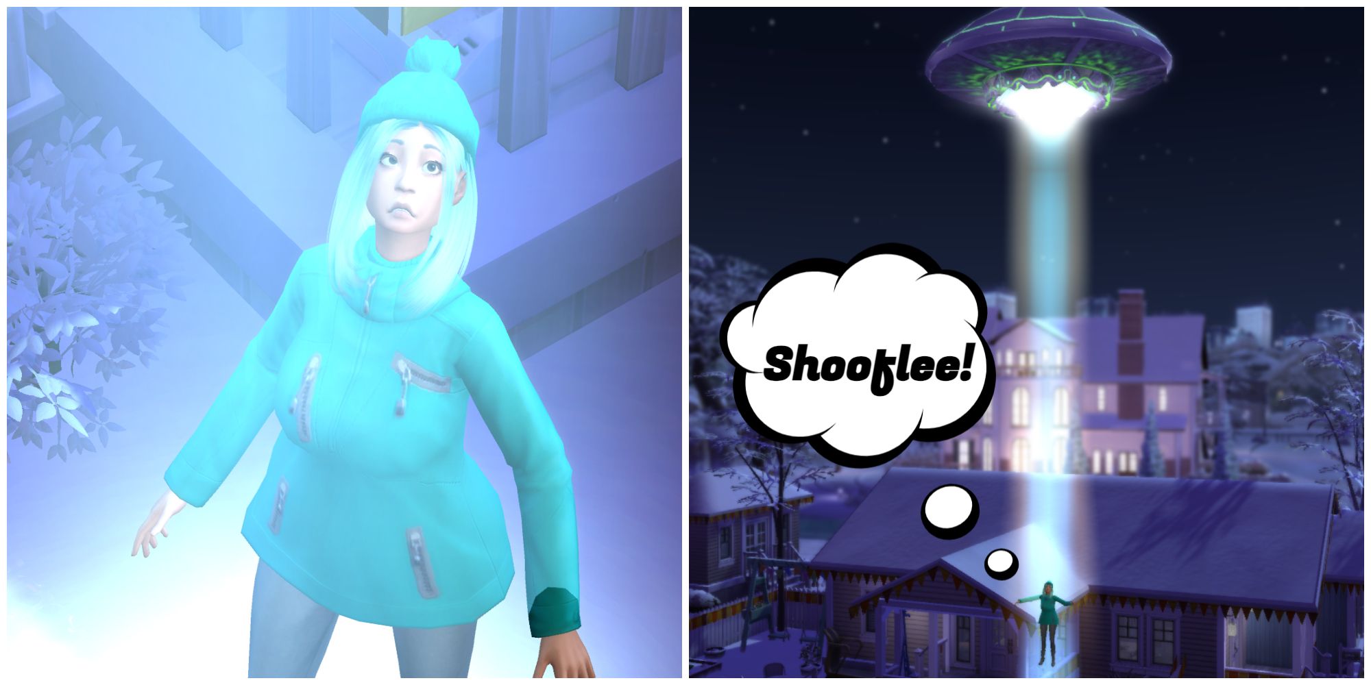 Shooflee! Says the Sim who is currently being abducted by aliens