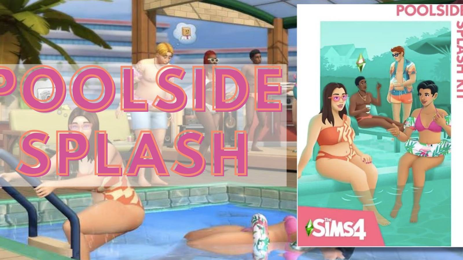 The Sims 4_ Poolside Splash Kit Guide