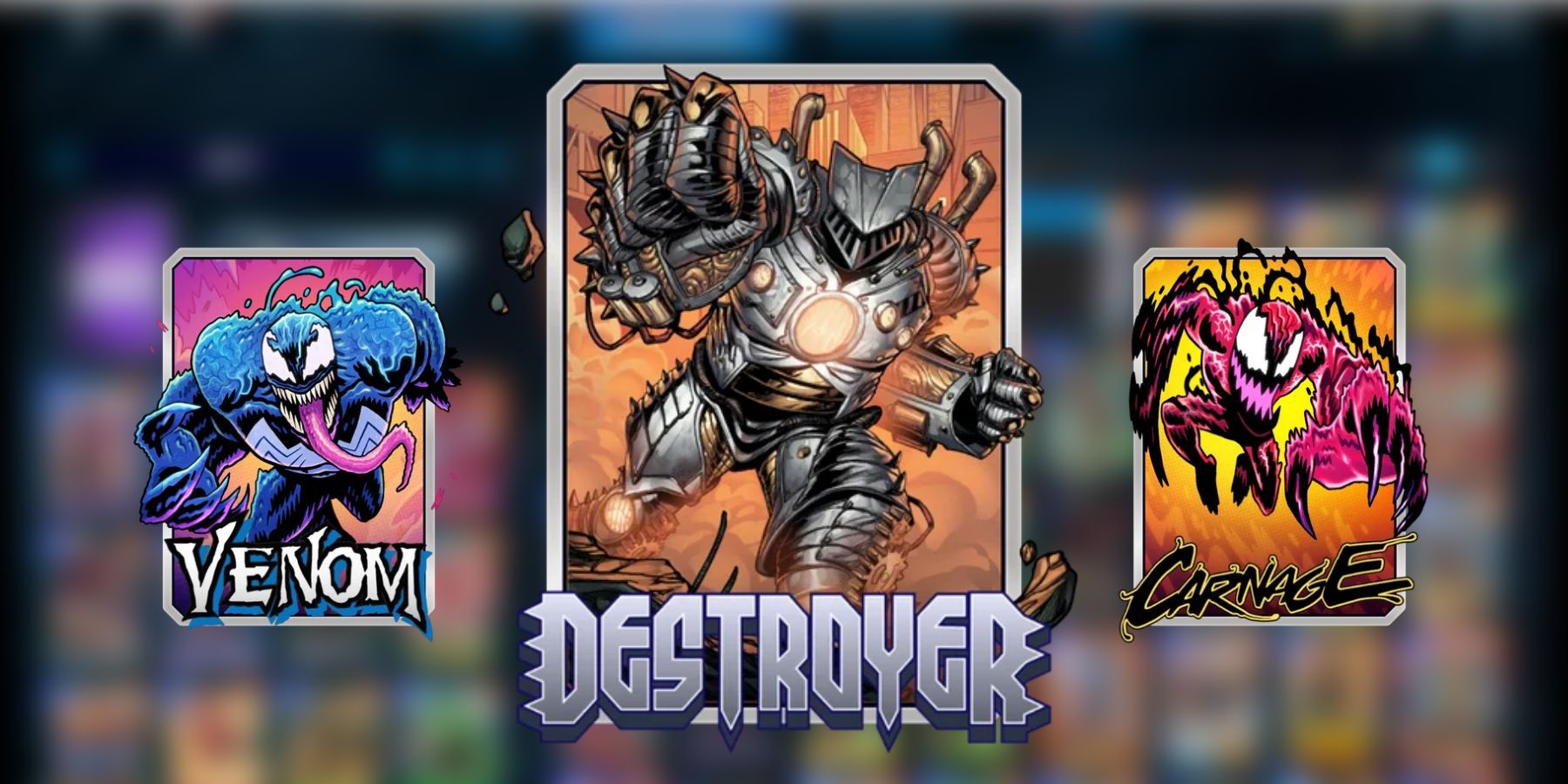 venom, destroyer, carnage cards in marvel snap.
